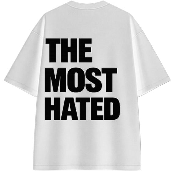 THE MOST HATED T-SHIRT