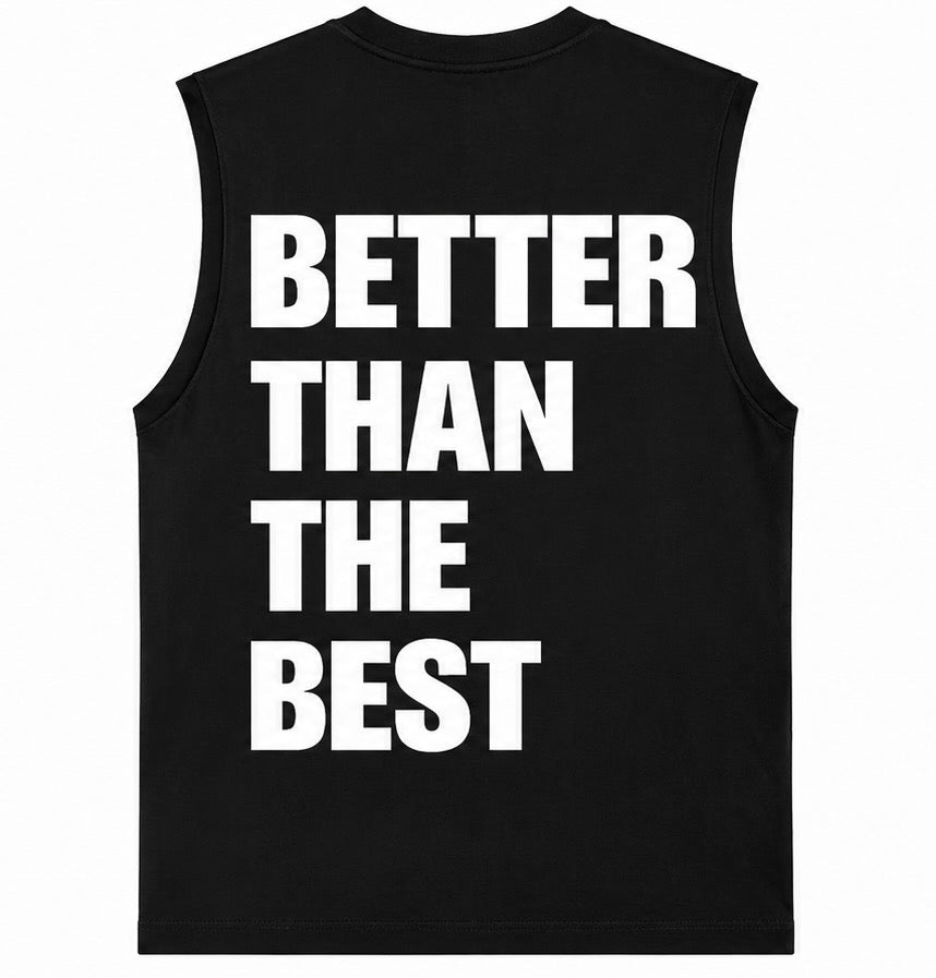 Sleevless better than the best shirt