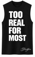 sleeveless too real for most shirt